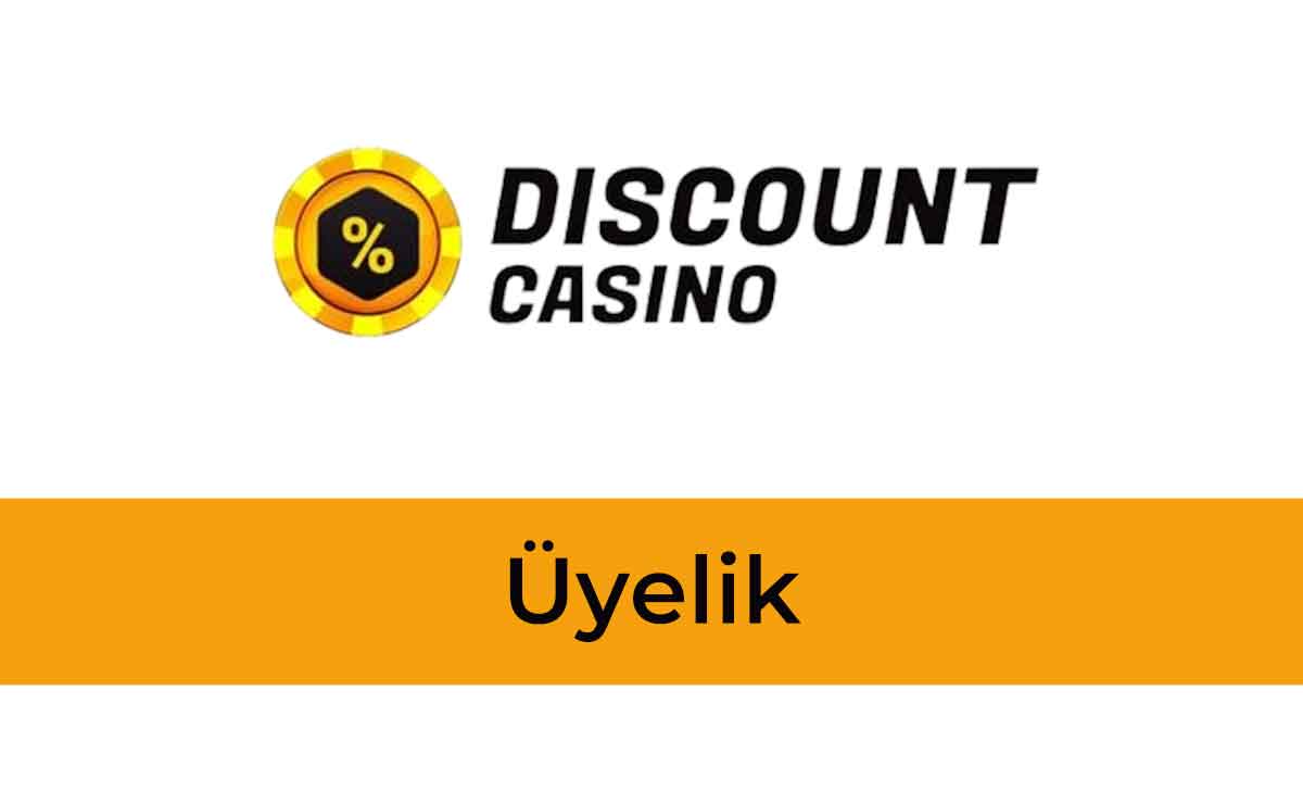 Discount Casino Üyelik